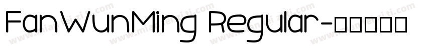 FanWunMing Regular字体转换
